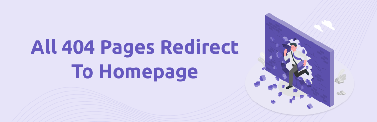 All 404 Pages Redirect to Homepage