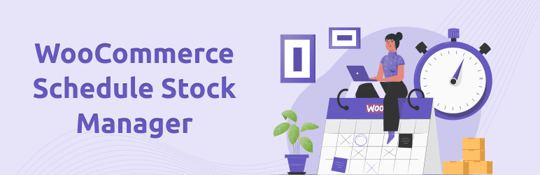 WooCommerce Schedule Stock Manager