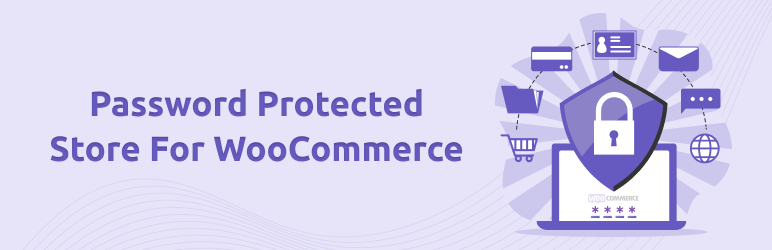 Password Protected Store for WooCommerce