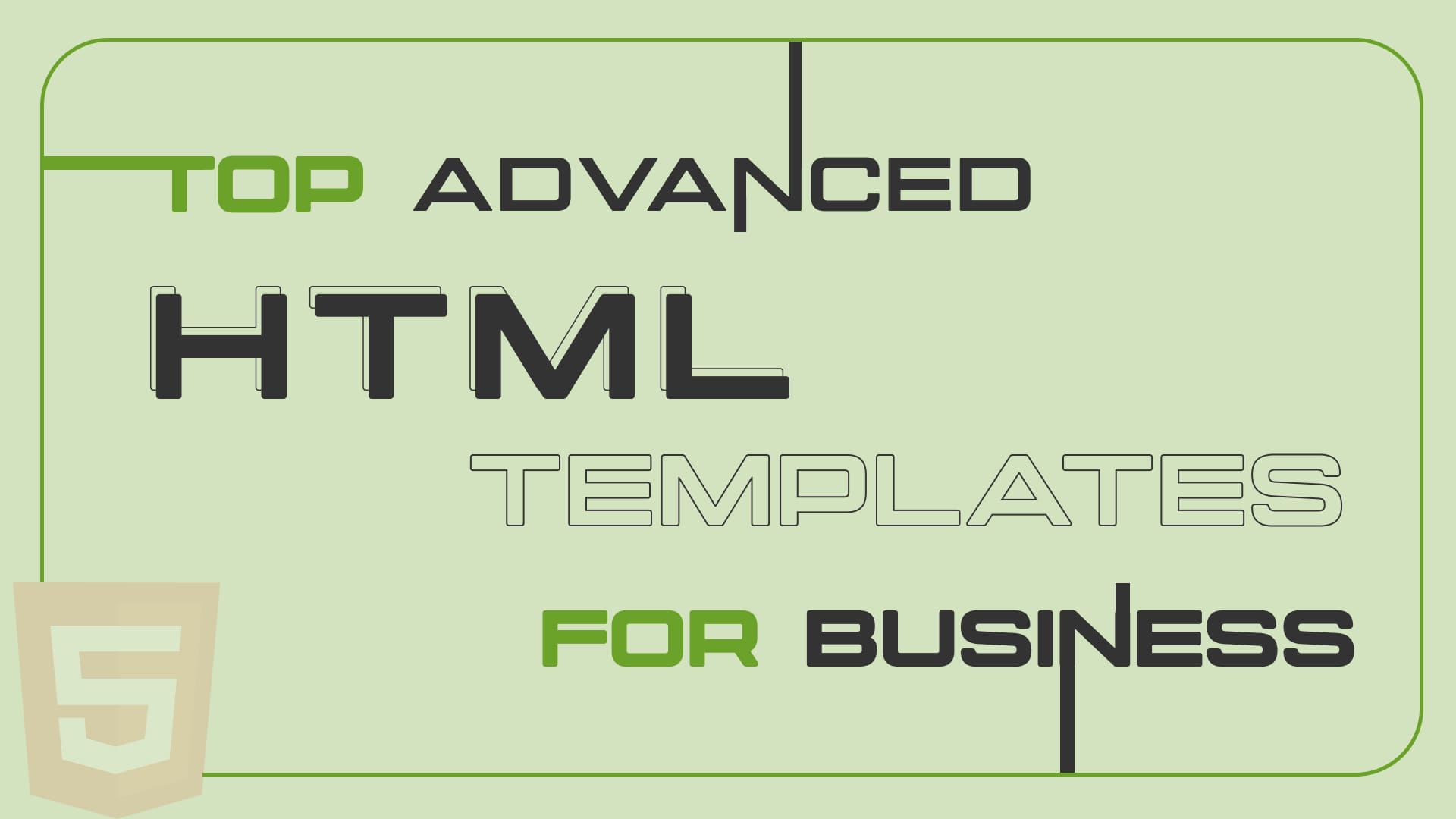 Top 6 advanced Responsive HTML5 Template for your business or startup