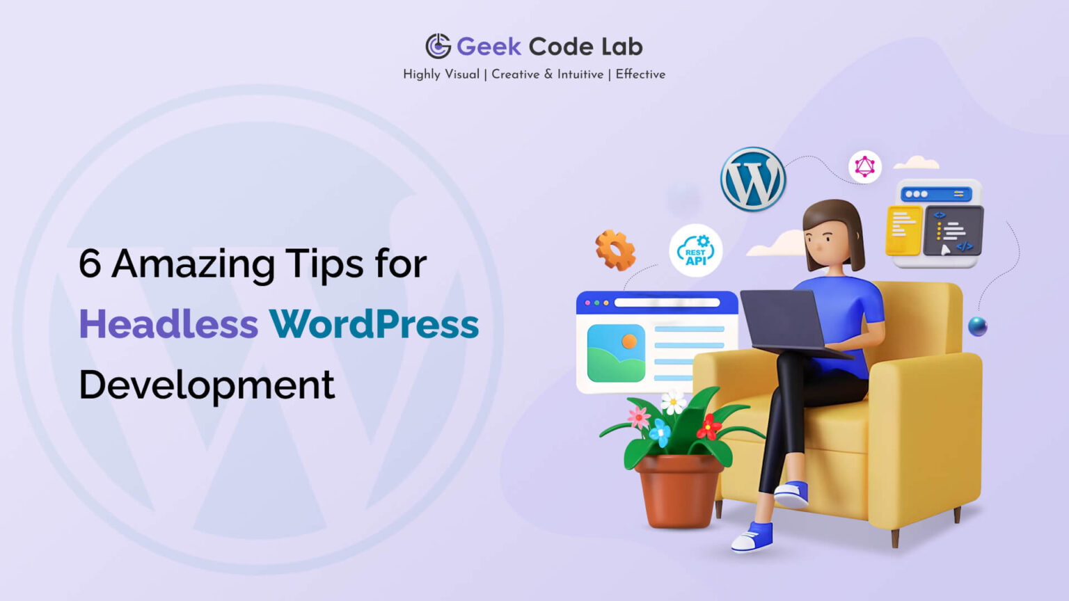 6 Amazing Tips for Headless WordPress Development