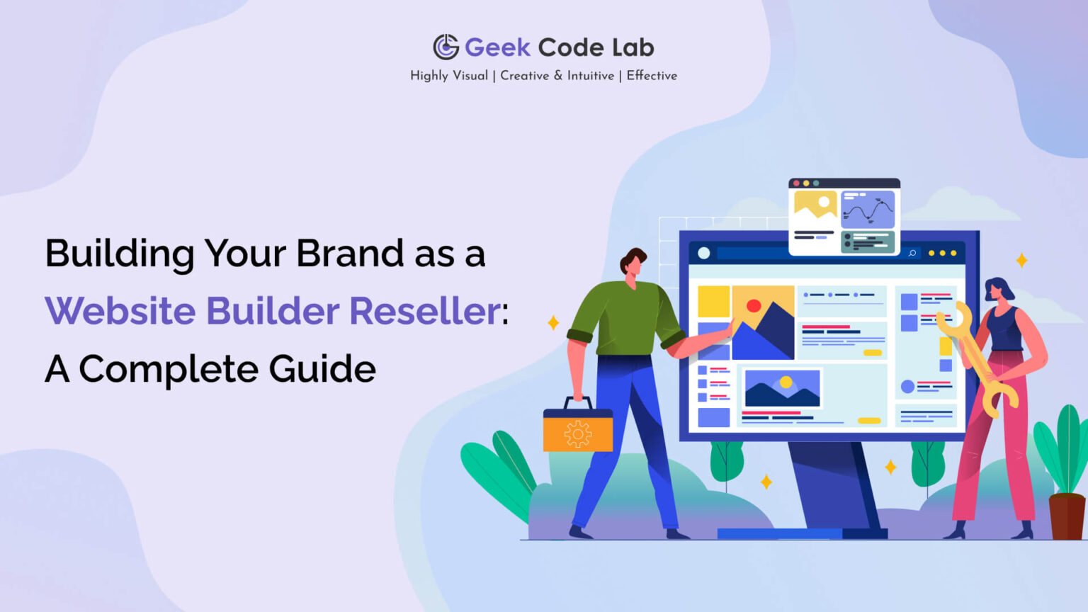 A Complete Guide : Build Your Brand as a Website Builder Reseller